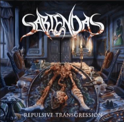 Sabiendas : Repulsive Transgression